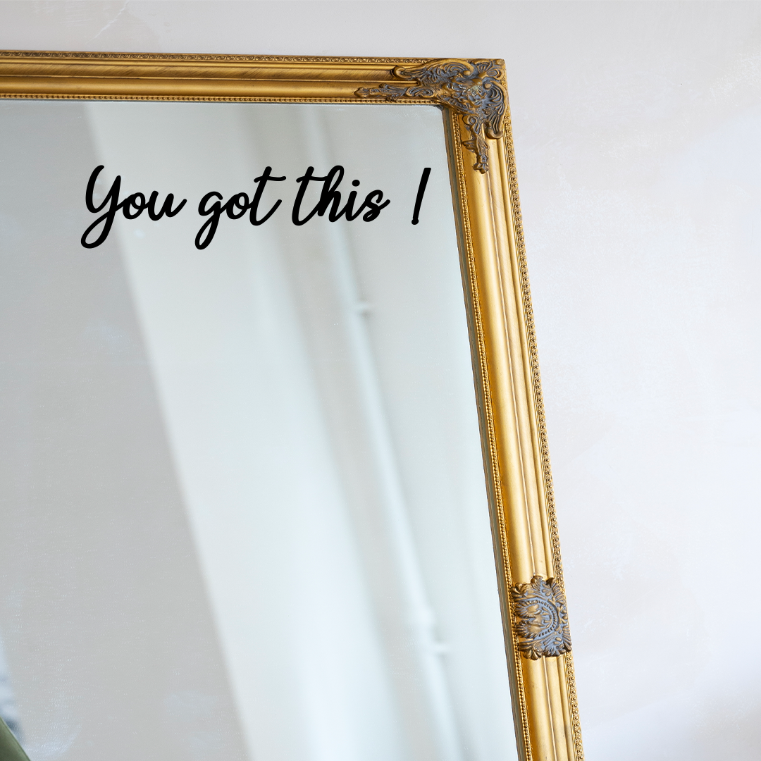 You Got This! Mirror Sticker